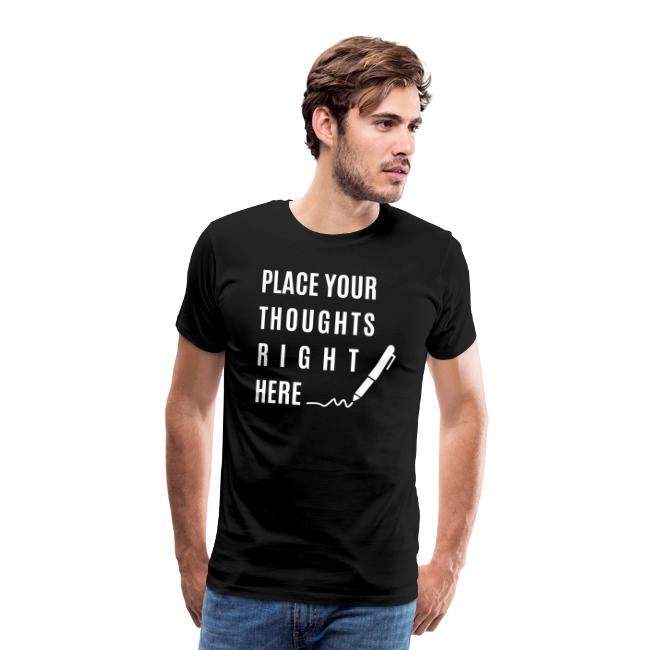 zwarte heren t shirt met tekst place your thoughts right here